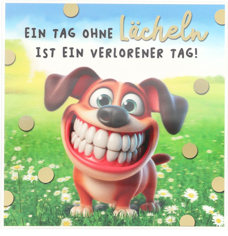 3D Musikkarte quadratisch - 005 - "Ein Tag ohne Lächeln ist ein verlorener Tag."