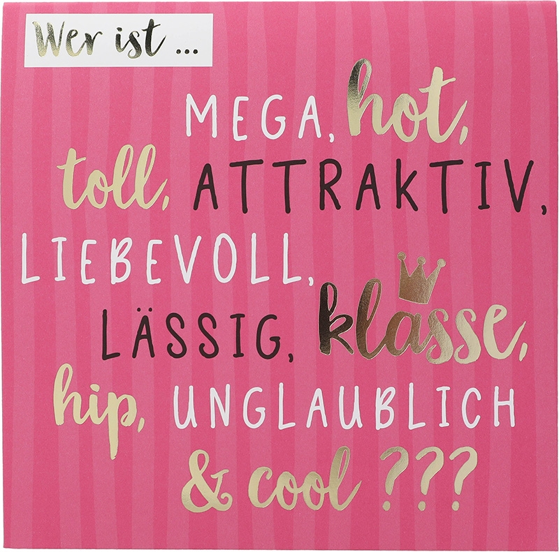 Musik Pop-Up Karte 038 - Wer ist...Mega, hot, toll, attraktiv...