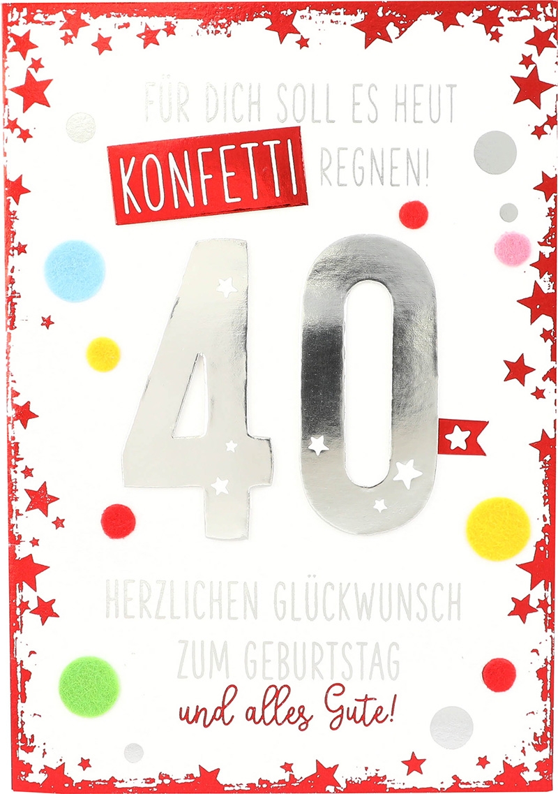 Elegance Klappkarten 004 - 40 Für dich soll es heut Konfetti regen Elegance Klappkarten 004 - 40 Für dich soll es heut Konfetti regen