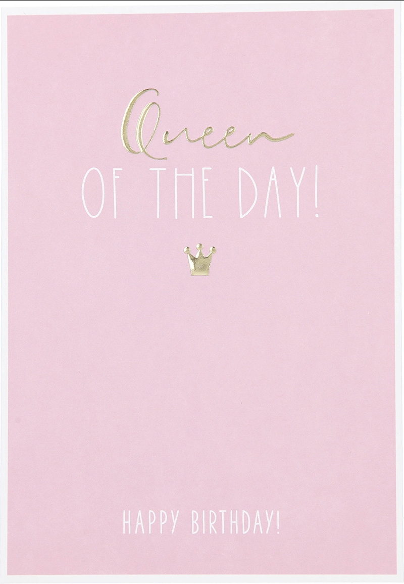 Besonders schön Klappkarte mit Naturpapier-Umschlag - 005 - "Queen OF THE DAY! HAPPY BIRTHDAY!"