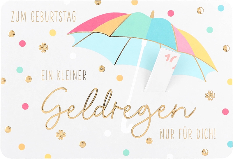 Kunterbunt Klappkarte 023 - Zum Geburtstag ein kleiner Geldregen... Kunterbunt Klappkarte 023 - Zum Geburtstag ein kleiner Geldregen...