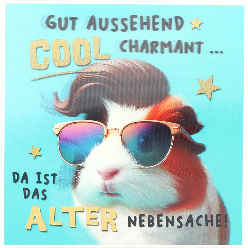 3D Musikkarte quadratisch - 051 - "Gut aussehend cool charmant.. da ist..."