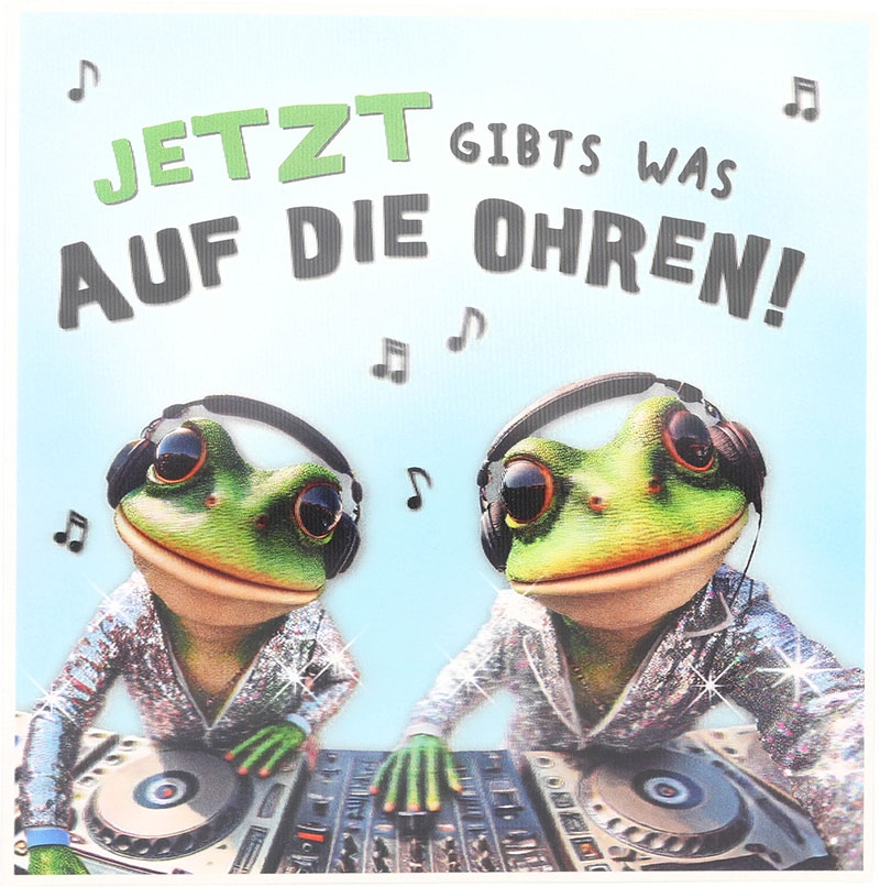 3D Musikkarte quadratisch - 042 - "Jetzt gibts was auf die Ohren!"