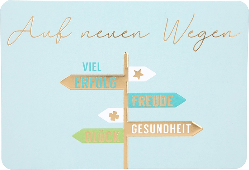 Kunterbunt Klappkarte 020 - Auf neuen Wegen Viel Erfolg... Kunterbunt Klappkarte 020 - Auf neuen Wegen Viel Erfolg...