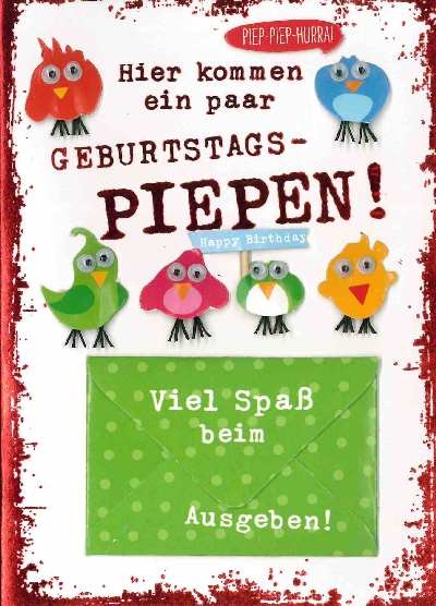 Elegance Klappkarten 031 - Hier kommen ein paar Geburtstagspiepen..