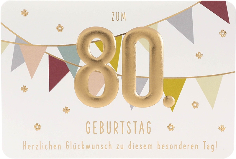 Kunterbunt Klappkarte 049 - zum 80 Geburtstag Herzlichen Glückwunsch
